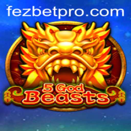 5GodBeasts: Unleashing the Mythical Creatures in the World of Fezbet