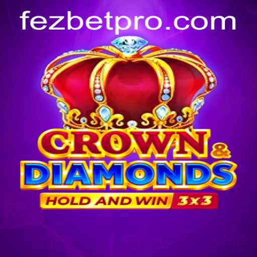Exploring the Exciting World of Crowndiamonds: A Journey into Fezbet Gaming