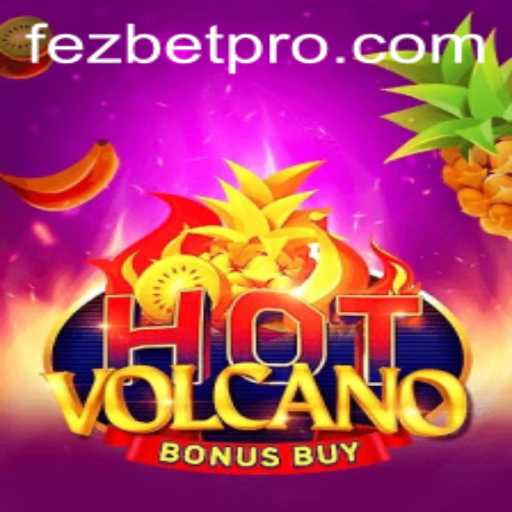 Exploring the Exciting World of HotVolcanoBonusBuy: A New Gaming Adventure on Fezbet