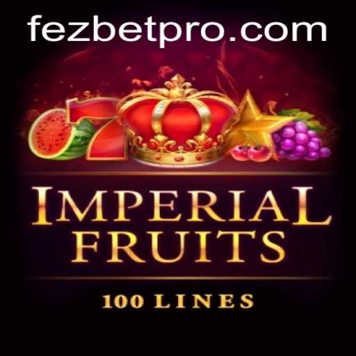 ImperialFruits100: A Regal Journey into the World of Slots with Fezbet
