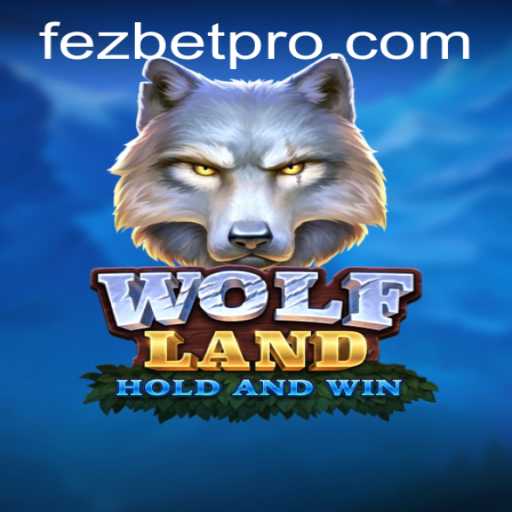 Discover the Exciting World of WolfLand: Play, Compete, and Win at Fezbet